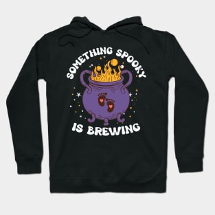 Something Spooky is Brewing Hoodie